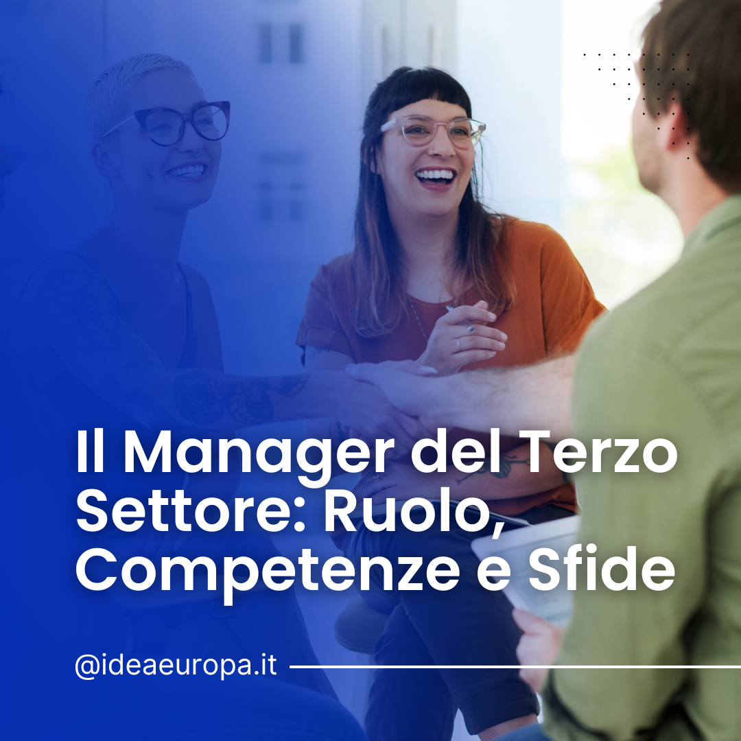 Il Manager del Terzo Settore: Ruolo, Competenze e Sfide